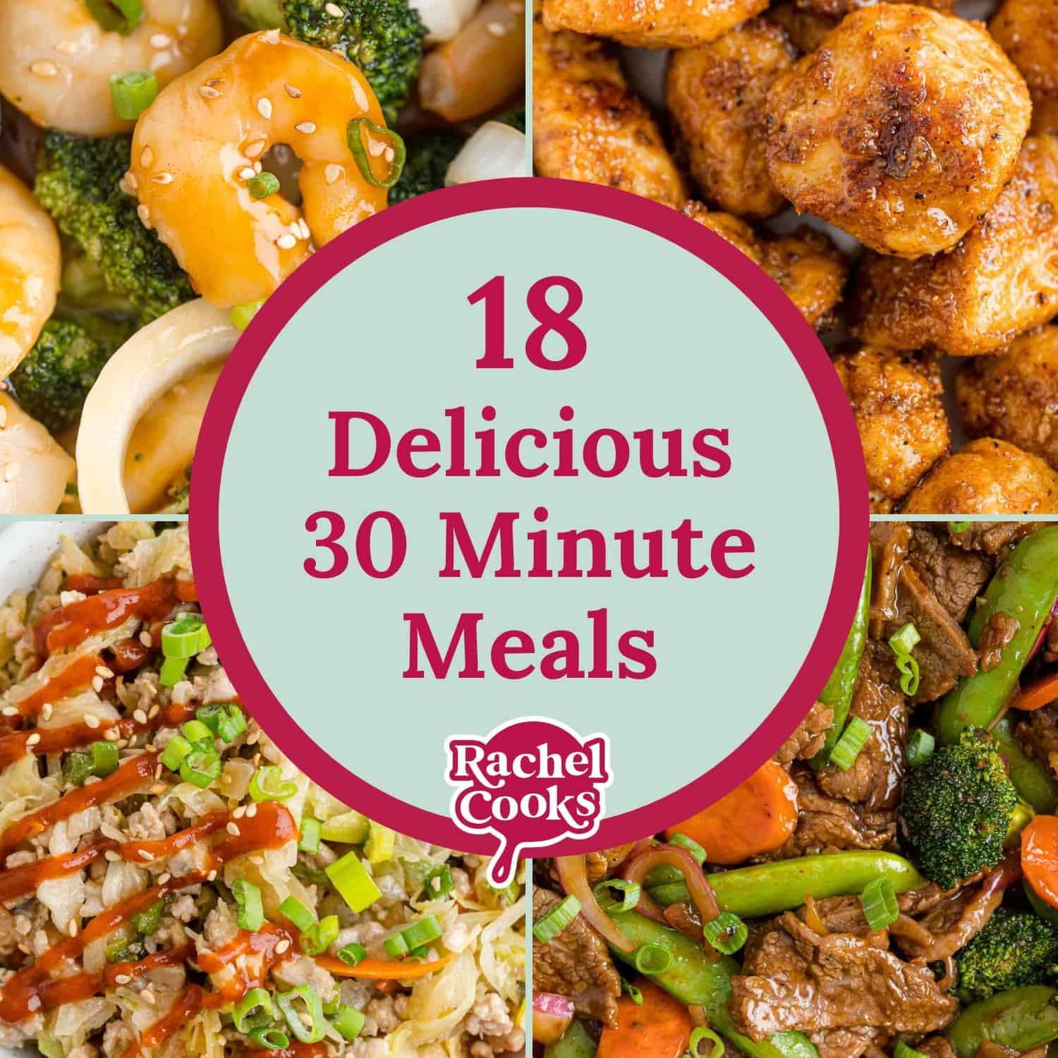 30 Minute Meals (18 recipes!) - Rachel Cooks®