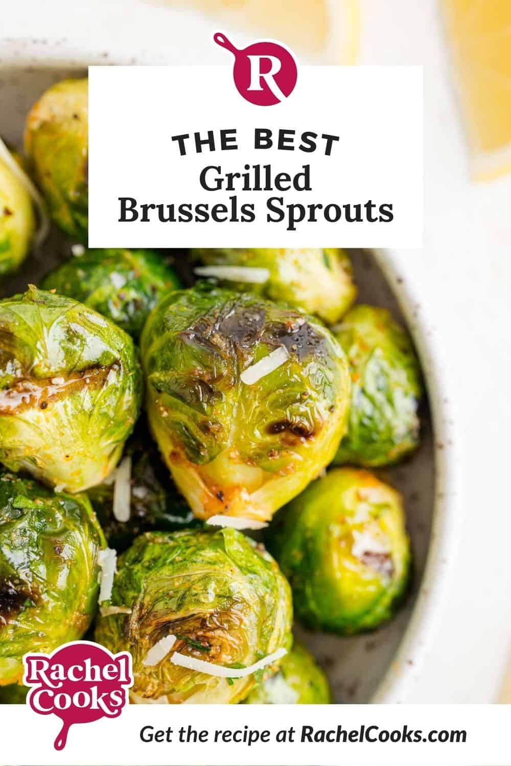 Easy Grilled Brussels Sprouts Recipe Rachel Cooks®