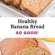 Healthy banana bread Pinterest graphic.