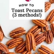 How to toast pecans pinterest graphic.