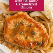 Pork chops with balsamic caramelized onions pinterest graphic.