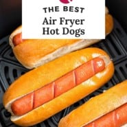Air fryer hot dogs pinterest graphic with text and photos.
