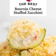 Boursin cheese stuffed zucchini pinterest graphic with text and photos.