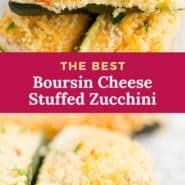 Boursin cheese stuffed zucchini pinterest graphic with text and photos.