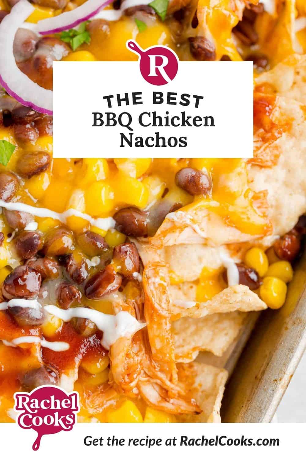 BBQ chicken nachos Pinterest graphic with text and images.