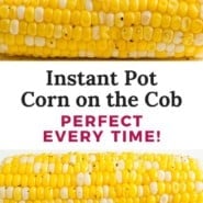 Instant Pot corn on the cob Pinterest graphic with text and photos.