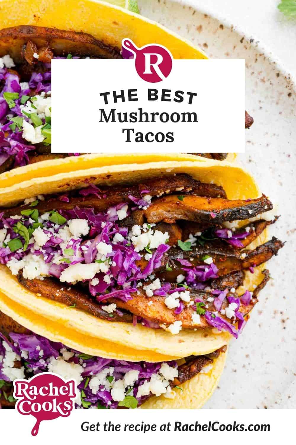 Mushroom tacos Pinterest image with text and photos.