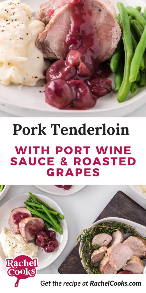 Pork tenderloin with port sauce Pinterest graphic with text and photos.