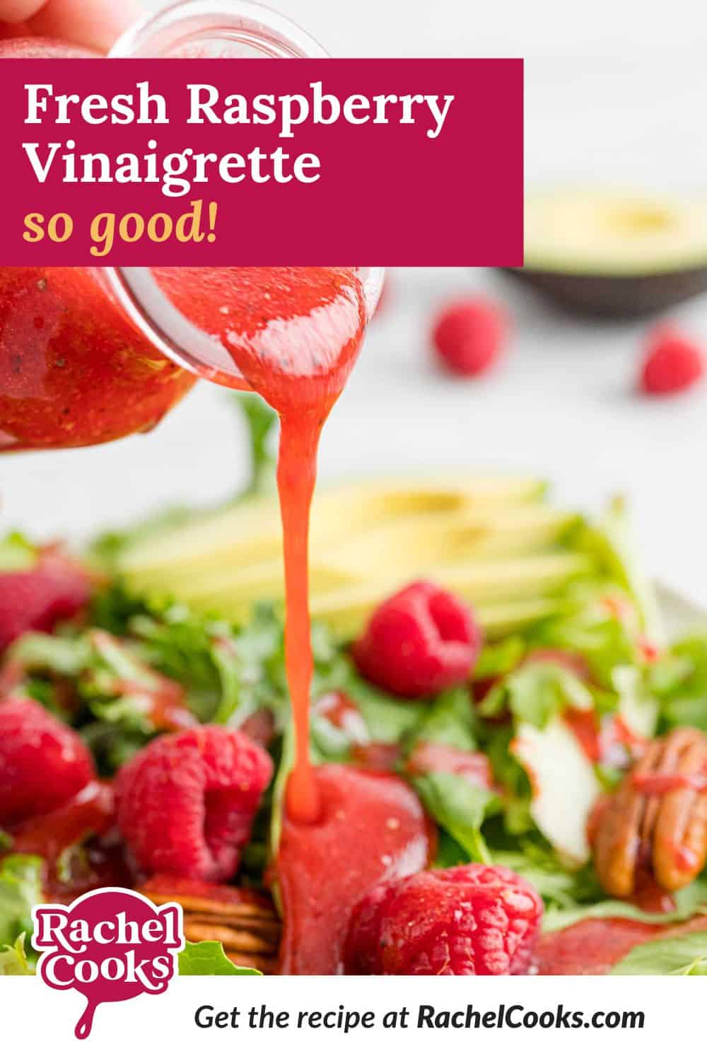 Raspberry vinaigrette pinterest graphic with text and photos.