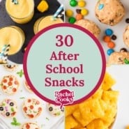 30 after school snacks round up graphic with text and recipe photos.