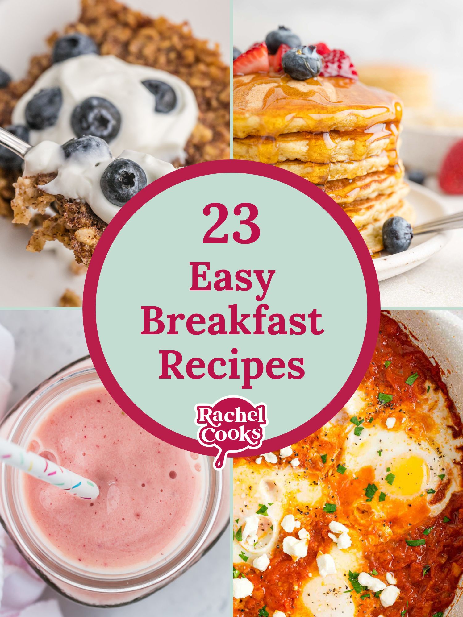 Easy Breakfast recipes graphic with text and photos of recipes.