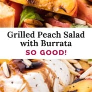 Grilled peach salad pinterest graphic with text and photos.