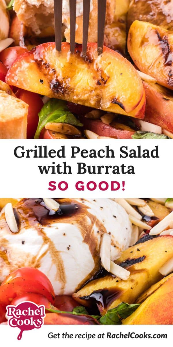 Grilled peach salad pinterest graphic with text and photos.