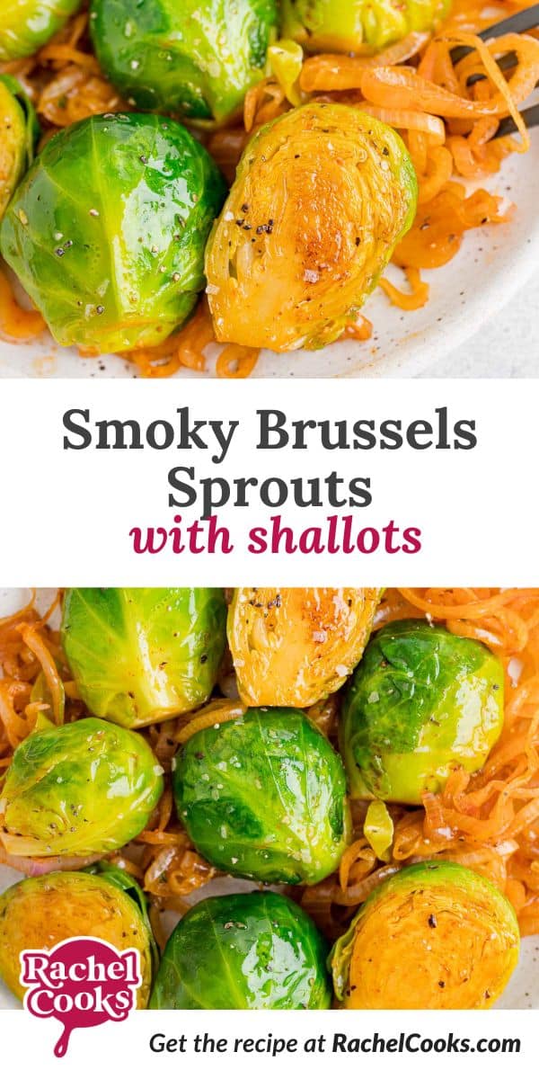 Smoky Brussels sprouts recipe Pinterest graphic with text and photos.