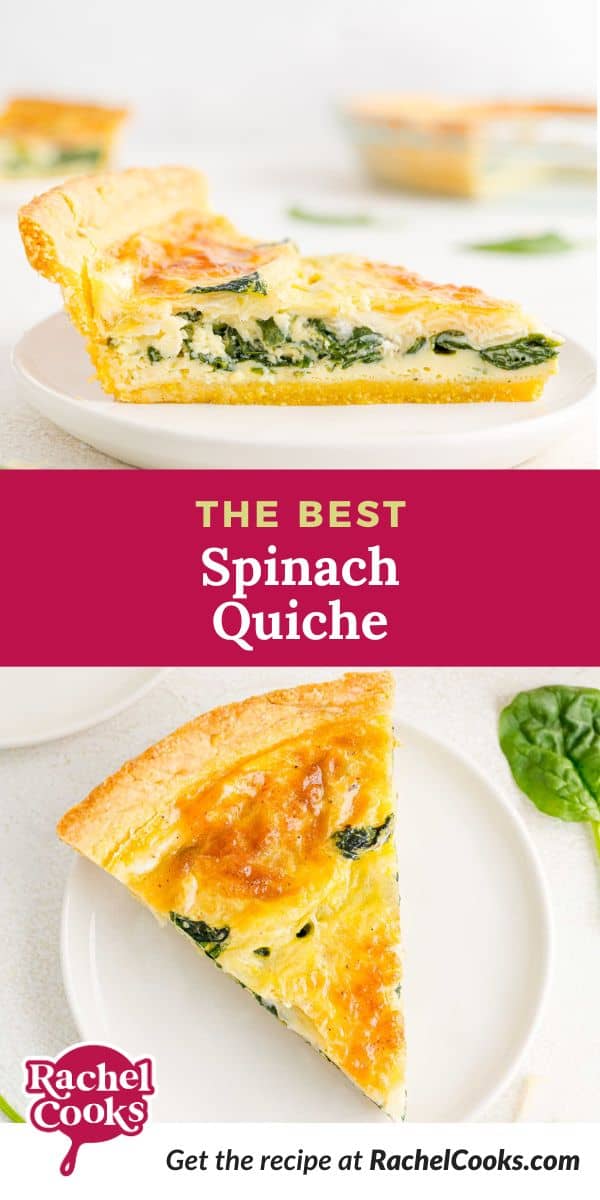 Spinach quiche Pinterest graphic with text and photos.