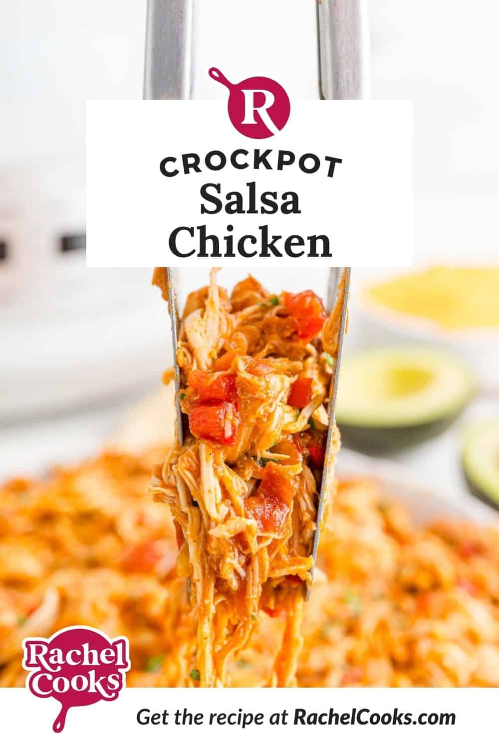 Crockpot Salsa Chicken Pinterest graphic with text and photos.