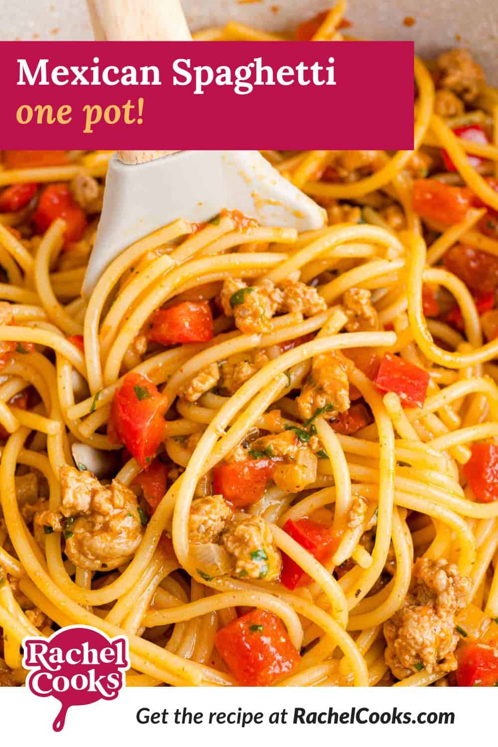 Mexican spaghetti Pinterest graphic with text and photos.