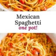 Mexican spaghetti Pinterest graphic with text and photos.