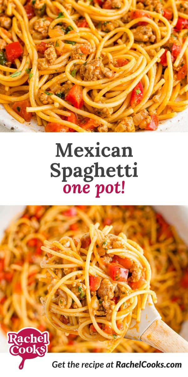 Mexican spaghetti Pinterest graphic with text and photos.