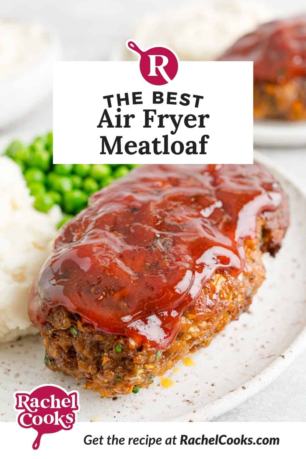 Air fryer meatloaf Pinterest graphic with text and photos.