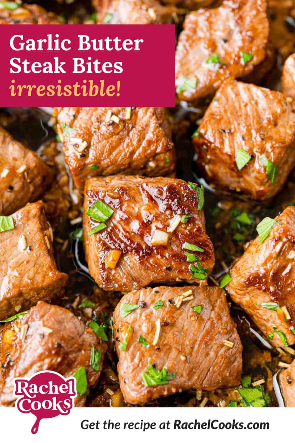 Garlic butter steak bites Pinterest graphic with text and photos.