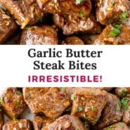 Garlic butter steak bites Pinterest graphic with text and photos.