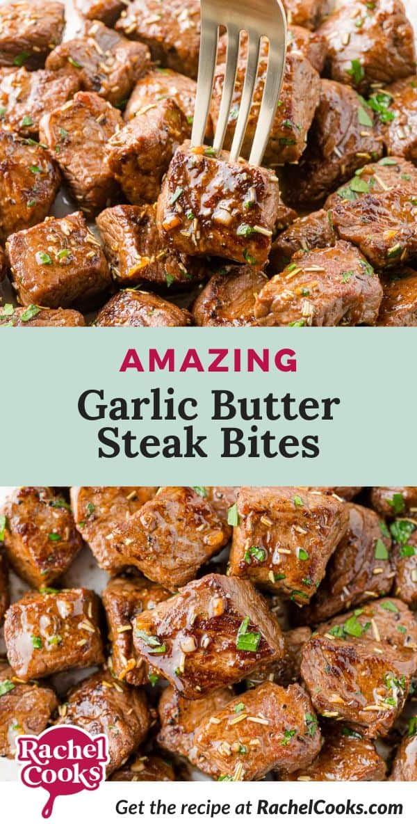 Garlic butter steak bites Pinterest graphic with text and photos.
