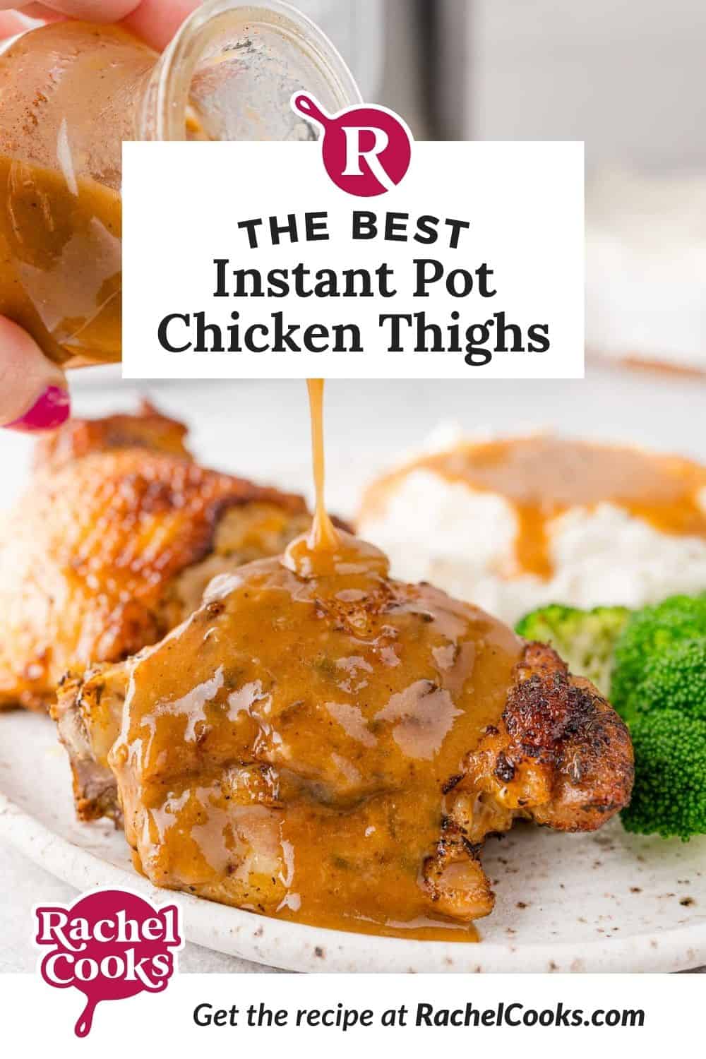 Instant Pot chicken thighs Pinterest graphic with text and photos.