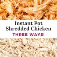 Instant Pot shredded chicken Pinterest graphic with text and photos.