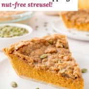 Pumpkin pie with streusel topping Pinterest graphic with text and photos.