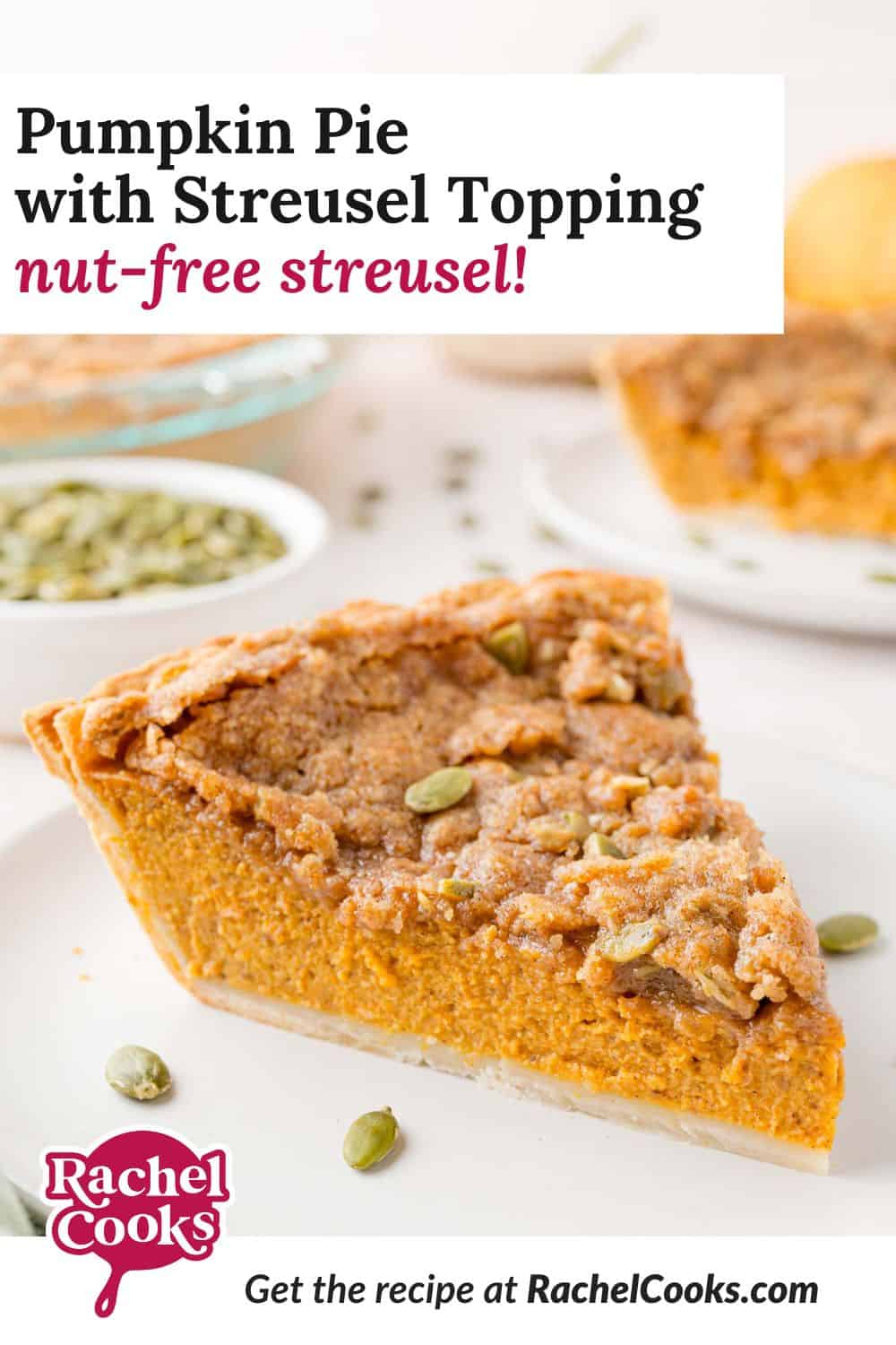 Pumpkin pie with streusel topping Pinterest graphic with text and photos.