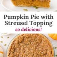 Pumpkin pie with streusel topping Pinterest graphic with text and photos.