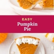 Pumpkin pie Pinterest graphic with text and photos.