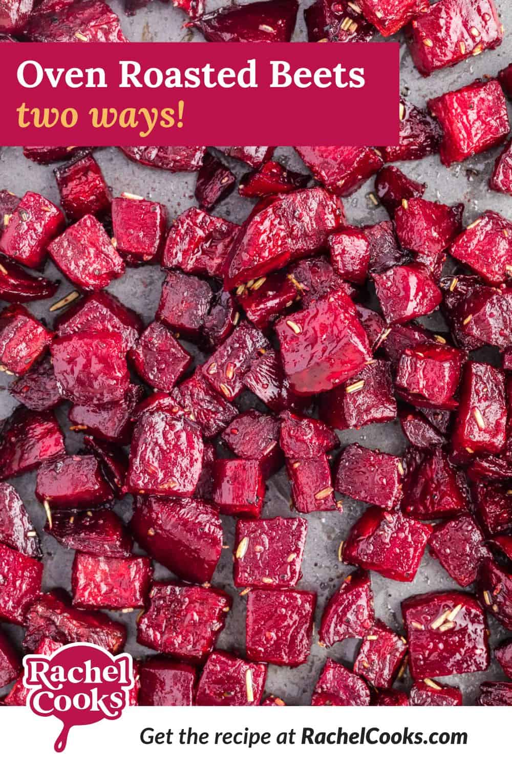 Roasted beets Pinterest graphic with text and photos.