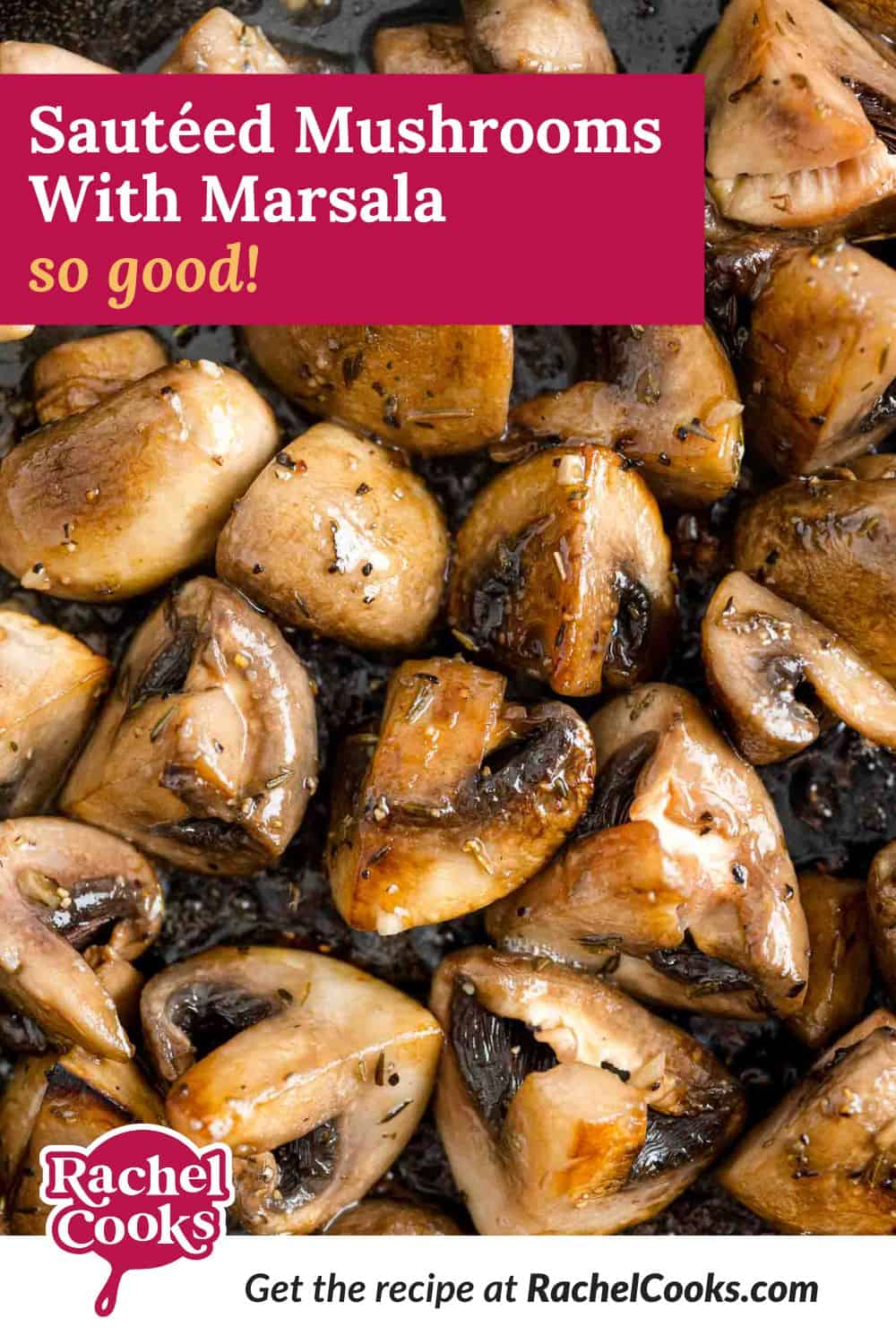 Sautéed mushrooms with marsala Pinterest graphic with text and photos.