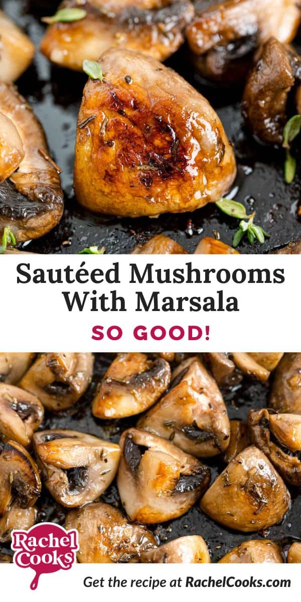 Sautéed mushrooms with marsala Pinterest graphic with text and photos.