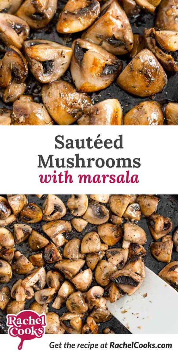 Sautéed mushrooms with marsala Pinterest graphic with text and photos.