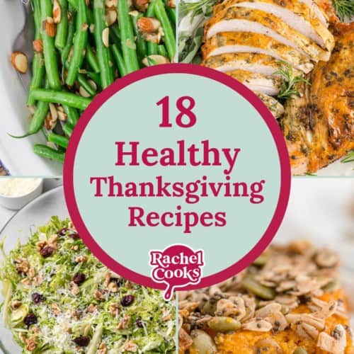 Healthy Thanksgiving recipes graphic with text and photos of recipes included.