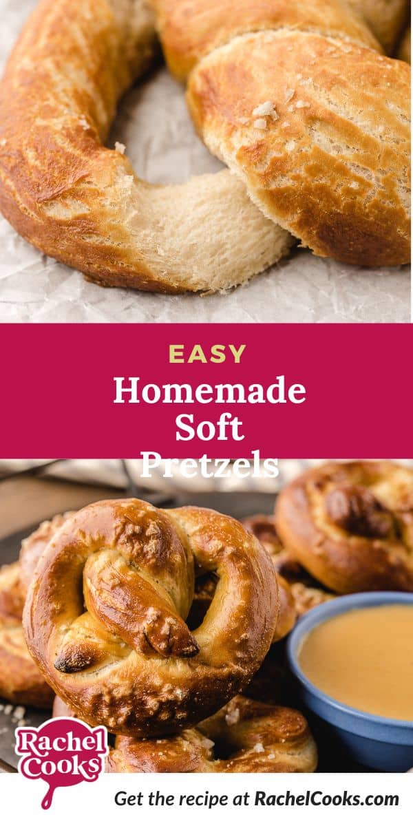 Homemade soft pretzels Pinterest graphic with text and photos.