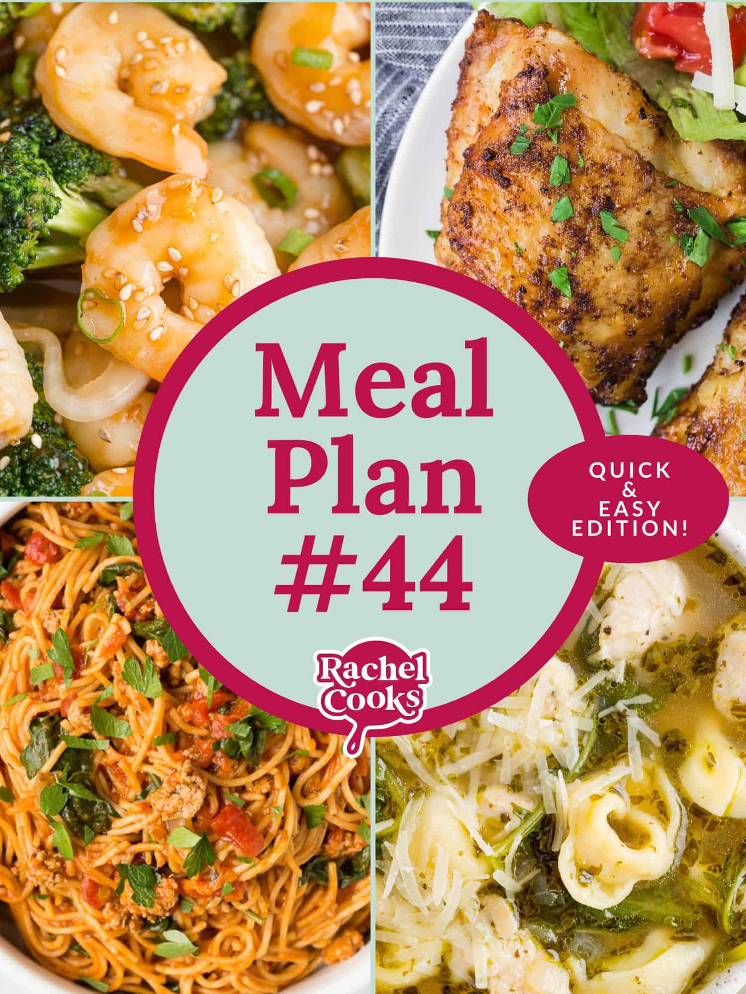 Meal plan 44 graphic, featuring photos and text.