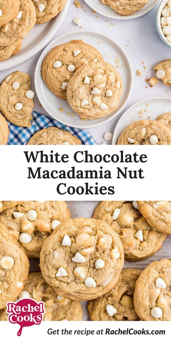 White chocolate macadamia nut cookies Pinterest graphic with text and photos.