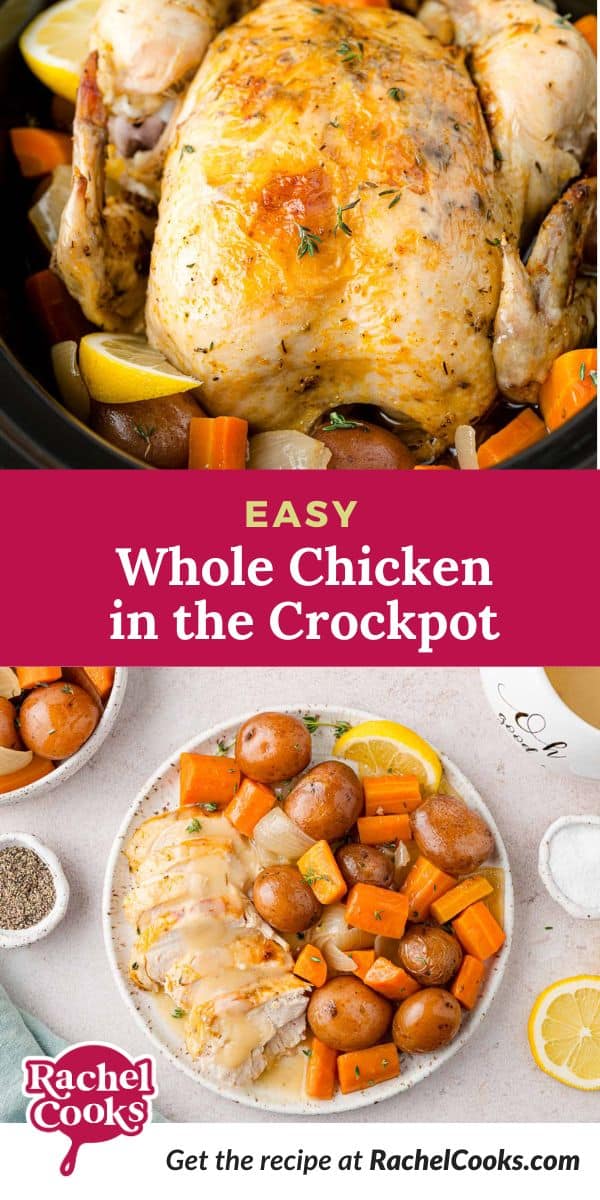 Whole chicken in the crockpot Pinterest graphic with text and photos.