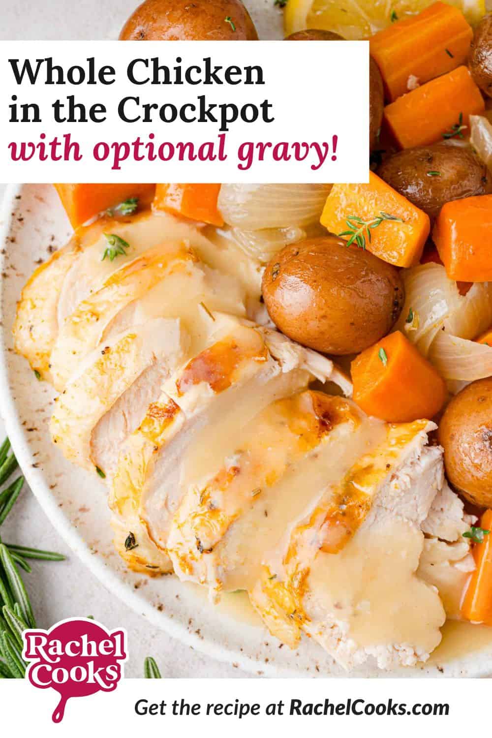 Whole chicken in the crockpot Pinterest graphic with text and photos.