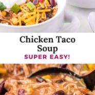 Chicken taco soup Pinterest graphic with text and photos.