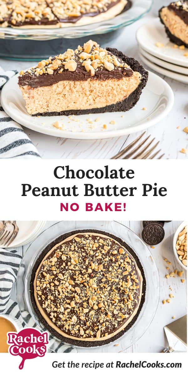 Chocolate peanut butter pie Pinterest graphic with text and photos.