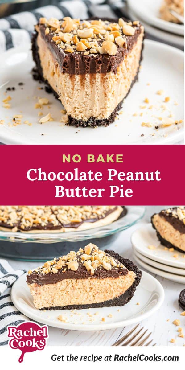Chocolate peanut butter pie Pinterest graphic with text and photos.
