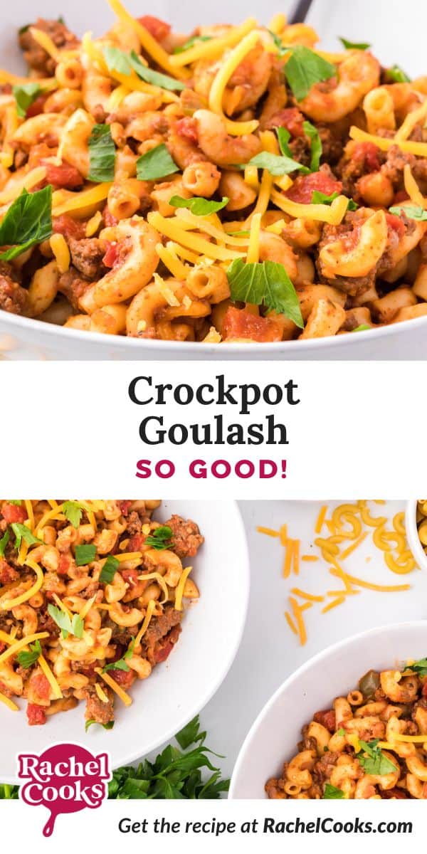 Crockpot goulash Pinterest graphic with text and photos.