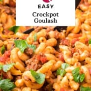 Crockpot goulash Pinterest graphic with text and photos.