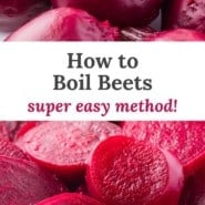 How to boil beets, Pinterest graphic with text and photos.