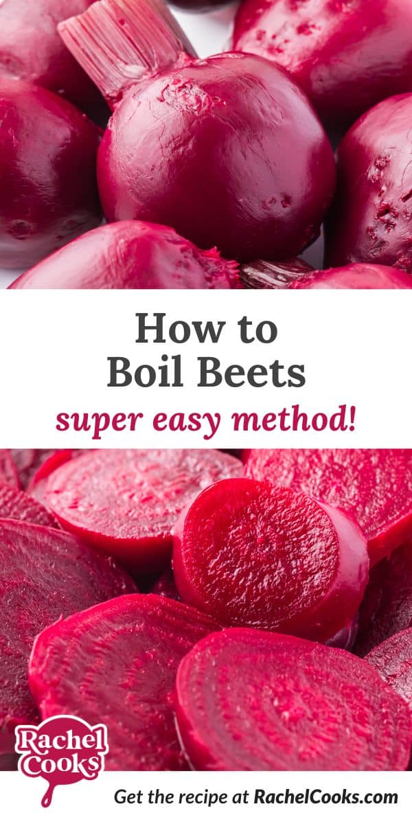 How to boil beets, Pinterest graphic with text and photos.